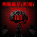 Mind On My Money (2025) — Single | 1UT LTD