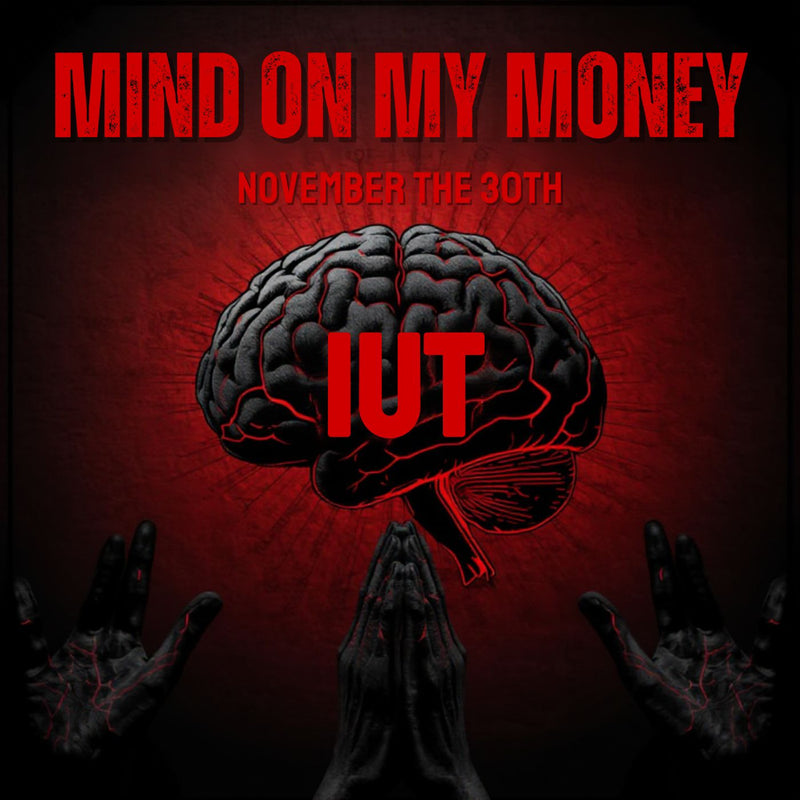 Mind On My Money (2025) — Single | 1UT LTD